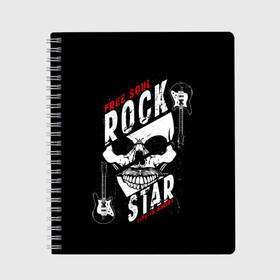 Тетрадь с принтом Free soul rock star life is s в Курске, 100% бумага | 48 листов, плотность листов — 60 г/м2, плотность картонной обложки — 250 г/м2. Листы скреплены сбоку удобной пружинной спиралью. Уголки страниц и обложки скругленные. Цвет линий — светло-серый
 | free soul | hard | heavy | life | mus | music | rock | rock star | short | skull | гитары | графика | душа | жесткий | жизнь | инструменты | коротка | музыка | музыкальные | надпись | рисунок | рок | рок звезда | свободная | символ