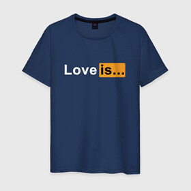 Мужская футболка хлопок с принтом Love is... в Курске, 100% хлопок | прямой крой, круглый вырез горловины, длина до линии бедер, слегка спущенное плечо. | love | love is | любовь