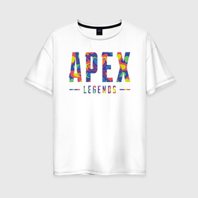 Женская футболка хлопок Oversize с принтом Acid Legends в Курске, 100% хлопок | свободный крой, круглый ворот, спущенный рукав, длина до линии бедер
 | apex | battle royale | legends | titanfall | апекс | легенды | тайтанфол | титанфол