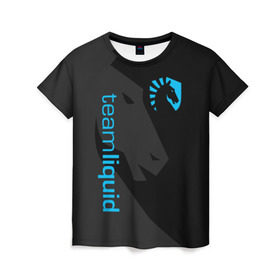 Женская футболка 3D с принтом TEAM LIQUID в Курске, 100% полиэфир ( синтетическое хлопкоподобное полотно) | прямой крой, круглый вырез горловины, длина до линии бедер | 2019 | blue | cybersport | esport | liquid | logo | pro league | team | team liquid | киберспорт | логотип | тим ликвид | фирменные цвета