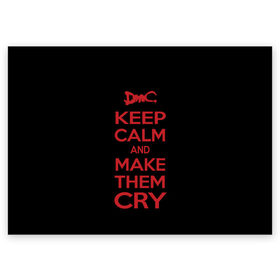 Поздравительная открытка с принтом Keep Calm and Make Them Cry в Курске, 100% бумага | плотность бумаги 280 г/м2, матовая, на обратной стороне линовка и место для марки
 | 5 | cry | dante | devil | devil may cry | dmc | game | keep calm | may | данте | девил | дмс | край | мэй | неро