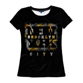 Женская футболка 3D с принтом New York City в Курске, 100% полиэфир ( синтетическое хлопкоподобное полотно) | прямой крой, круглый вырез горловины, длина до линии бедер | art | background | brooklyn | city | drawing | fashion | font | graphics | illustration | lifestyle | new york | text | бруклин | город | графика | жизни | иллюстрация | искусство | мода | нью йорк | рисунок | стиль | текст | фон | шрифт