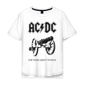 Мужская футболка хлопок Oversize с принтом AC/DC в Курске, 100% хлопок | свободный крой, круглый ворот, “спинка” длиннее передней части | ac dc | acdc | группы | метал | музыка | рок | хард рок | эйси диси | эйсидиси