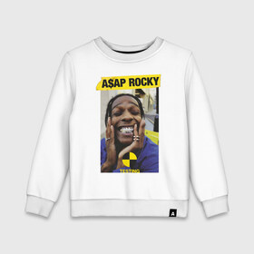 Детский свитшот хлопок с принтом A$AP ROCKY в Курске, 100% хлопок | круглый вырез горловины, эластичные манжеты, пояс и воротник | Тематика изображения на принте: aap | asap | mob | rap | rocky | testing | асап | банда | моб | раким | реп | роки | рэп | рэпер | тестинг | эйсап | эсап