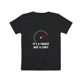 Детская футболка хлопок с принтом It`s a target, not a limit в Курске, 100% хлопок | круглый вырез горловины, полуприлегающий силуэт, длина до линии бедер | bike | байкер | лимит | мотоспорт | мотоцикл | скорость | стрелка | тахометр | цель