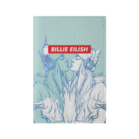 Обложка для паспорта матовая кожа с принтом Billie Eilish в Курске, натуральная матовая кожа | размер 19,3 х 13,7 см; прозрачные пластиковые крепления | billie eilish | lovely | music | ocean eyes | pop | билли айлиш | девушка | музыка | океан | поп | эйлиш | элиш
