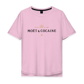 Мужская футболка хлопок Oversize с принтом MOET & COCAINE в Курске, 100% хлопок | свободный крой, круглый ворот, “спинка” длиннее передней части | champagne | moet | moet  chandon  | богатая жизнь | кокос | роскошь | шампанское | шампань | шик
