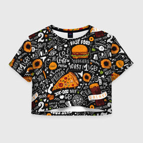 Женская футболка Cropp-top с принтом Fast food в Курске, 100% полиэстер | круглая горловина, длина футболки до линии талии, рукава с отворотами | fast | food | hambu | булочка | бутерброды | быстрое | гамбургеры | графика | еда | зелень | иллюстрация | картинка | кунжут | мода | мясо | надпись | орнамент | питание | пицца | пончики | рисунок | свежий