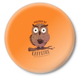 Значок с принтом Сова в Курске,  металл | круглая форма, металлическая застежка в виде булавки | caffeine | coffee | owl | кафе | кофе | кофеин | сова | совы