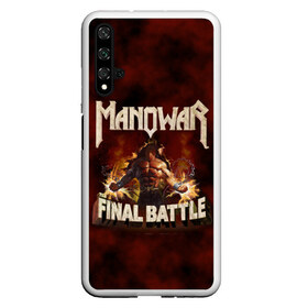 Чехол для Honor 20 с принтом ManowaR final battle в Курске, Силикон | Область печати: задняя сторона чехла, без боковых панелей | adams | demaio | eric | heavy | joey | metal | true | viking | адамс | викинг метал | димайо | метал | мифология | скандинавская | тяжёлый | хамзи | хеви метал