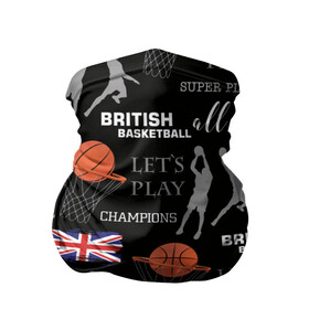 Бандана-труба 3D с принтом British basketball в Курске, 100% полиэстер, ткань с особыми свойствами — Activecool | плотность 150‒180 г/м2; хорошо тянется, но сохраняет форму | англия | баскетбол | баскетбольные | болельщик | британия | британский | бросок | графика | держава | игра | иллюстрация | картинка | кольцо | мода | мячи | надпи | прыжок | рисунок | сетка | сила