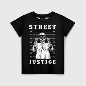 Детская футболка 3D с принтом Street justice в Курске, 100% гипоаллергенный полиэфир | прямой крой, круглый вырез горловины, длина до линии бедер, чуть спущенное плечо, ткань немного тянется | justice | s | skeleton | skull | street | банда | бандана | бандит | бейсболка | графика | иллюстрация | картинка | мода | надпись | оружие | пистолеты | платок | револьверы | рисунок | символ | скелет | справедливость