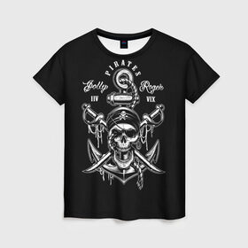 Женская футболка 3D с принтом Pirates в Курске, 100% полиэфир ( синтетическое хлопкоподобное полотно) | прямой крой, круглый вырез горловины, длина до линии бедер | b | pirates | robbers | sea | skull | бандана | веселый | графика | иллюстрация | канат | картинка | кости | логотип | мода | морские | надпись | оружие | пираты | платок | разбойники | рисунок | роджер | сабли | стиль