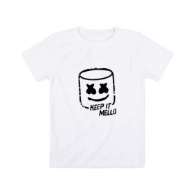 Детская футболка хлопок с принтом Keep It Mello в Курске, 100% хлопок | круглый вырез горловины, полуприлегающий силуэт, длина до линии бедер | Тематика изображения на принте: marshmallow | marshmello | диджей | маршмэллоу | музыка