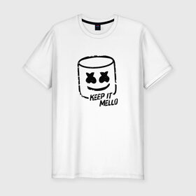 Мужская футболка премиум с принтом Keep It Mello в Курске, 92% хлопок, 8% лайкра | приталенный силуэт, круглый вырез ворота, длина до линии бедра, короткий рукав | marshmallow | marshmello | диджей | маршмэллоу | музыка