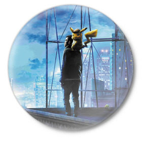 Значок с принтом Детектив Пикачу в Курске,  металл | круглая форма, металлическая застежка в виде булавки | Тематика изображения на принте: 
