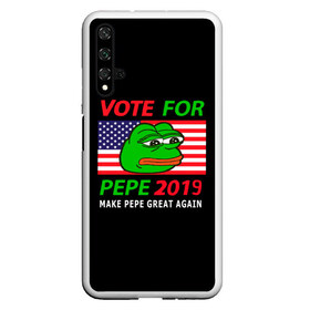 Чехол для Honor 20 с принтом Vote for pepe в Курске, Силикон | Область печати: задняя сторона чехла, без боковых панелей | Тематика изображения на принте: bad | dab | frog | good | kek | make pepe great again | pepe | sad | sad frog | vote for pepe | кек | лягушка | мем | мемы | пепе | со смыслом | фрог