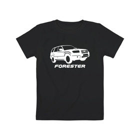 Детская футболка хлопок с принтом Subaru Forester в Курске, 100% хлопок | круглый вырез горловины, полуприлегающий силуэт, длина до линии бедер | forester | subaru | subaru forester