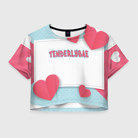 Женская футболка Cropp-top с принтом Tenderlybae в Курске, 100% полиэстер | круглая горловина, длина футболки до линии талии, рукава с отворотами | tenderlybae | twitch | амина | бэйби | в маске | малышка | мирзоева | мэйби | нежная | стримерша | тендерлибае | тендерлибэй