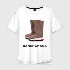 Мужская футболка хлопок Oversize с принтом Валенсиаga в Курске, 100% хлопок | свободный крой, круглый ворот, “спинка” длиннее передней части | balenciaga | антитренд | баленсиага