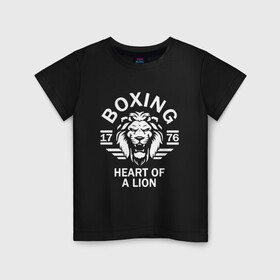 Детская футболка хлопок с принтом Бокс - сердце льва в Курске, 100% хлопок | круглый вырез горловины, полуприлегающий силуэт, длина до линии бедер | Тематика изображения на принте: box | boxing | bruce lee | champion | dragon | fight | fighter | judo | muay thai | team | tiger | ufc | али | боевые | боец | бой | бокс | боксер | борьба | брюс ли | воин | дзюдо | дракон | единоборства | искусство | карате | контакт | кулак | лев