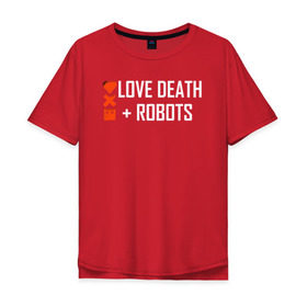 Мужская футболка хлопок Oversize с принтом Любовь, смерть и роботы в Курске, 100% хлопок | свободный крой, круглый ворот, “спинка” длиннее передней части | death | robots | лого | логотип | любовь | роботы