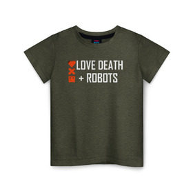 Детская футболка хлопок с принтом Любовь, смерть и роботы в Курске, 100% хлопок | круглый вырез горловины, полуприлегающий силуэт, длина до линии бедер | Тематика изображения на принте: death | robots | лого | логотип | любовь | роботы