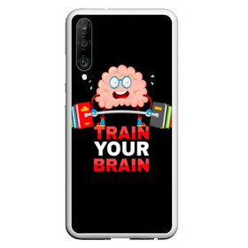 Чехол для Honor P30 с принтом Train your brain в Курске, Силикон | Область печати: задняя сторона чехла, без боковых панелей | athlete | books | brain | cool | drops | fitness | heavy | inscription | load | slogan | sport | sweat | text | train | weight | your | атлет | брызги | вес | девиз | капли | книги | крутой | лозунг | мозг | нагрузка | надпись | очки | пот | при