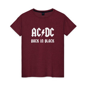 Женская футболка хлопок с принтом AC/DC back in black в Курске, 100% хлопок | прямой крой, круглый вырез горловины, длина до линии бедер, слегка спущенное плечо | ac dc | acdc | back in black