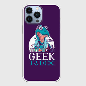 Чехол для iPhone 13 Pro Max с принтом Geek Rex в Курске,  |  | Тематика изображения на принте: geek | rex | дино | динозавр | рекс | ученый | физик | физика | химик | химия