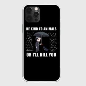 Чехол для iPhone 12 Pro с принтом Be Kind to Animals в Курске, силикон | область печати: задняя сторона чехла, без боковых панелей | Тематика изображения на принте: be kind to animals | cinema | dog | dogs | john wick | keanu reeves | джон уик | животные | пес | собака