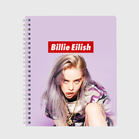 Тетрадь с принтом Billie Eilish в Курске, 100% бумага | 48 листов, плотность листов — 60 г/м2, плотность картонной обложки — 250 г/м2. Листы скреплены сбоку удобной пружинной спиралью. Уголки страниц и обложки скругленные. Цвет линий — светло-серый
 | bad guy | bellyache | billie eilish | bury a friend | ocean eyes | when we all fall asleep where do we go | билли айлиш | музыка | певица