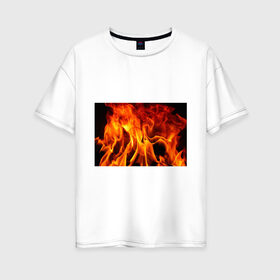 Женская футболка хлопок Oversize с принтом Огонь и дым в Курске, 100% хлопок | свободный крой, круглый ворот, спущенный рукав, длина до линии бедер
 | fire | flame | in fire | smoke | в огне | дым | огненный | огонь | текстуры