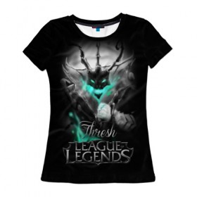 Женская футболка 3D с принтом League of Legends, Thresh в Курске, 100% полиэфир ( синтетическое хлопкоподобное полотно) | прямой крой, круглый вырез горловины, длина до линии бедер | 