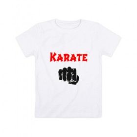 Детская футболка хлопок с принтом Karate в Курске, 100% хлопок | круглый вырез горловины, полуприлегающий силуэт, длина до линии бедер | 