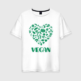 Женская футболка хлопок Oversize с принтом Vegan в Курске, 100% хлопок | свободный крой, круглый ворот, спущенный рукав, длина до линии бедер
 | earth | green | greenpaece | nature | sport | vegan | world | yoga | веган | вегетарианец | гринпис | дерево | еда | животные | жизнь | здоровье | зеленый | йога | лес | любовь | мир | овощи | пища | планета | природа | растение