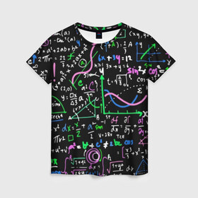 Женская футболка 3D с принтом Формулы в Курске, 100% полиэфир ( синтетическое хлопкоподобное полотно) | прямой крой, круглый вырез горловины, длина до линии бедер | science | геометрия | математика | наука | физика | формулы