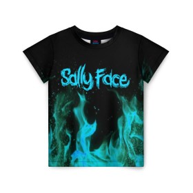 Детская футболка 3D с принтом SALLY FACE FIRE в Курске, 100% гипоаллергенный полиэфир | прямой крой, круглый вырез горловины, длина до линии бедер, чуть спущенное плечо, ткань немного тянется | Тематика изображения на принте: face | fire | game | horror | larry | sally | sally face | sanity s fall | игра | ларри | мальчик с протезом | огонь | салли | салли фейс | ужасы