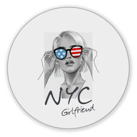 Коврик для мышки круглый с принтом NYC girlfriend в Курске, резина и полиэстер | круглая форма, изображение наносится на всю лицевую часть | Тематика изображения на принте: beautiful | blonde | city | flag | girl | girlfriend | new york | reflection | stars | stripes | usa | блондинка | город | девушка | звезды | красивая | нью йорк | отражение | очки | подруга | полосы | сша | флаг