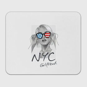 Коврик для мышки прямоугольный с принтом NYC girlfriend в Курске, натуральный каучук | размер 230 х 185 мм; запечатка лицевой стороны | Тематика изображения на принте: beautiful | blonde | city | flag | girl | girlfriend | new york | reflection | stars | stripes | usa | блондинка | город | девушка | звезды | красивая | нью йорк | отражение | очки | подруга | полосы | сша | флаг