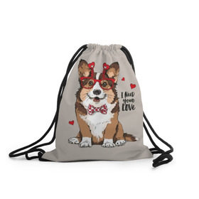 Рюкзак-мешок 3D с принтом I need your love в Курске, 100% полиэстер | плотность ткани — 200 г/м2, размер — 35 х 45 см; лямки — толстые шнурки, застежка на шнуровке, без карманов и подкладки | Тематика изображения на принте: animal | bow tie | breed | corgi | cute | dog | funny | hearts | holiday | pembroke | polka dot | red | saint | valentine | валентина | вельш корги | галстук бабочка | горошек | день | животное | красный | любовь | милая | очки | пемброк | пород