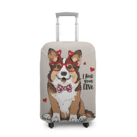 Чехол для чемодана 3D с принтом I need your love в Курске, 86% полиэфир, 14% спандекс | двустороннее нанесение принта, прорези для ручек и колес | Тематика изображения на принте: animal | bow tie | breed | corgi | cute | dog | funny | hearts | holiday | pembroke | polka dot | red | saint | valentine | валентина | вельш корги | галстук бабочка | горошек | день | животное | красный | любовь | милая | очки | пемброк | пород