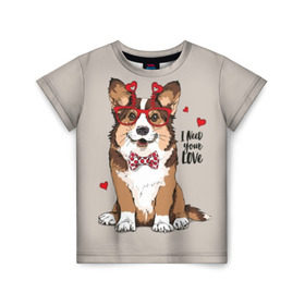 Детская футболка 3D с принтом I need your love в Курске, 100% гипоаллергенный полиэфир | прямой крой, круглый вырез горловины, длина до линии бедер, чуть спущенное плечо, ткань немного тянется | animal | bow tie | breed | corgi | cute | dog | funny | hearts | holiday | pembroke | polka dot | red | saint | valentine | валентина | вельш корги | галстук бабочка | горошек | день | животное | красный | любовь | милая | очки | пемброк | пород