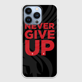 Чехол для iPhone 13 Pro с принтом Never Give UP 4 0 в Курске,  |  | liverpool | never give up | salah | ливерпуль | салах | футболка салаха