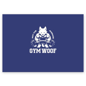 Поздравительная открытка с принтом GYM WOOF в Курске, 100% бумага | плотность бумаги 280 г/м2, матовая, на обратной стороне линовка и место для марки
 | Тематика изображения на принте: bodybuilding | diet | exercise | fitness | gym | heath | motivation | muscle | phil | training | workout | бодибилдинг | мотивация | спорт | трансформация | фитнес | эстетичный