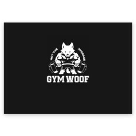 Поздравительная открытка с принтом GYM WOOF в Курске, 100% бумага | плотность бумаги 280 г/м2, матовая, на обратной стороне линовка и место для марки
 | Тематика изображения на принте: bodybuilding | diet | exercise | fitness | gym | heath | motivation | muscle | phil | training | workout | бодибилдинг | мотивация | спорт | трансформация | фитнес | эстетичный