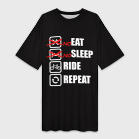 Платье-футболка 3D с принтом Ride black в Курске,  |  | bicycle | bike | cycle | eat | eat sleep | eat sleep repeat | eat sleep ride | eat sleep ride repeat | ride | sleep | вело | велосипед | есть | катать | повторить | спать