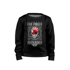 Детский свитшот хлопок с принтом Five Finger Death Punch в Курске, 100% хлопок | круглый вырез горловины, эластичные манжеты, пояс и воротник | 5fdp | ffdp | five finger death punch | metal | альтернатива | группы | метал | музыка | хеви метал