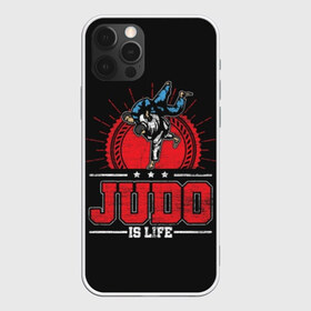 Чехол для iPhone 12 Pro Max с принтом Judo is life в Курске, Силикон |  | glory | guruma | judo | kata otoshi | m 1 | ufc | бой | борьба | дзюдзюцу | дзюдо | кимоно | мотивация | мягкий | приемы | путь | сила | скорость | спорт | стиль | татами | япония