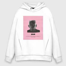 Мужское худи Oversize хлопок с принтом Tyler The Creator (IGOR) в Курске, френч-терри — 70% хлопок, 30% полиэстер. Мягкий теплый начес внутри —100% хлопок | боковые карманы, эластичные манжеты и нижняя кромка, капюшон на магнитной кнопке | Тематика изображения на принте: bomb | boy | cherry | creator | flower | igor | rap | tayler | the | tyler | альбом | игорь | криэйтор | музыка | реп | рэп | тайлер